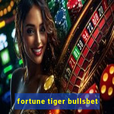 fortune tiger bullsbet